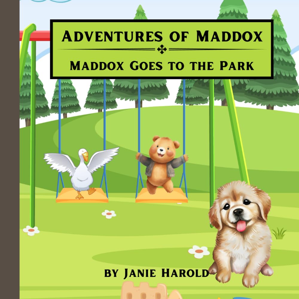 Maddox Goes to the Park (The Adventures of Maddox)