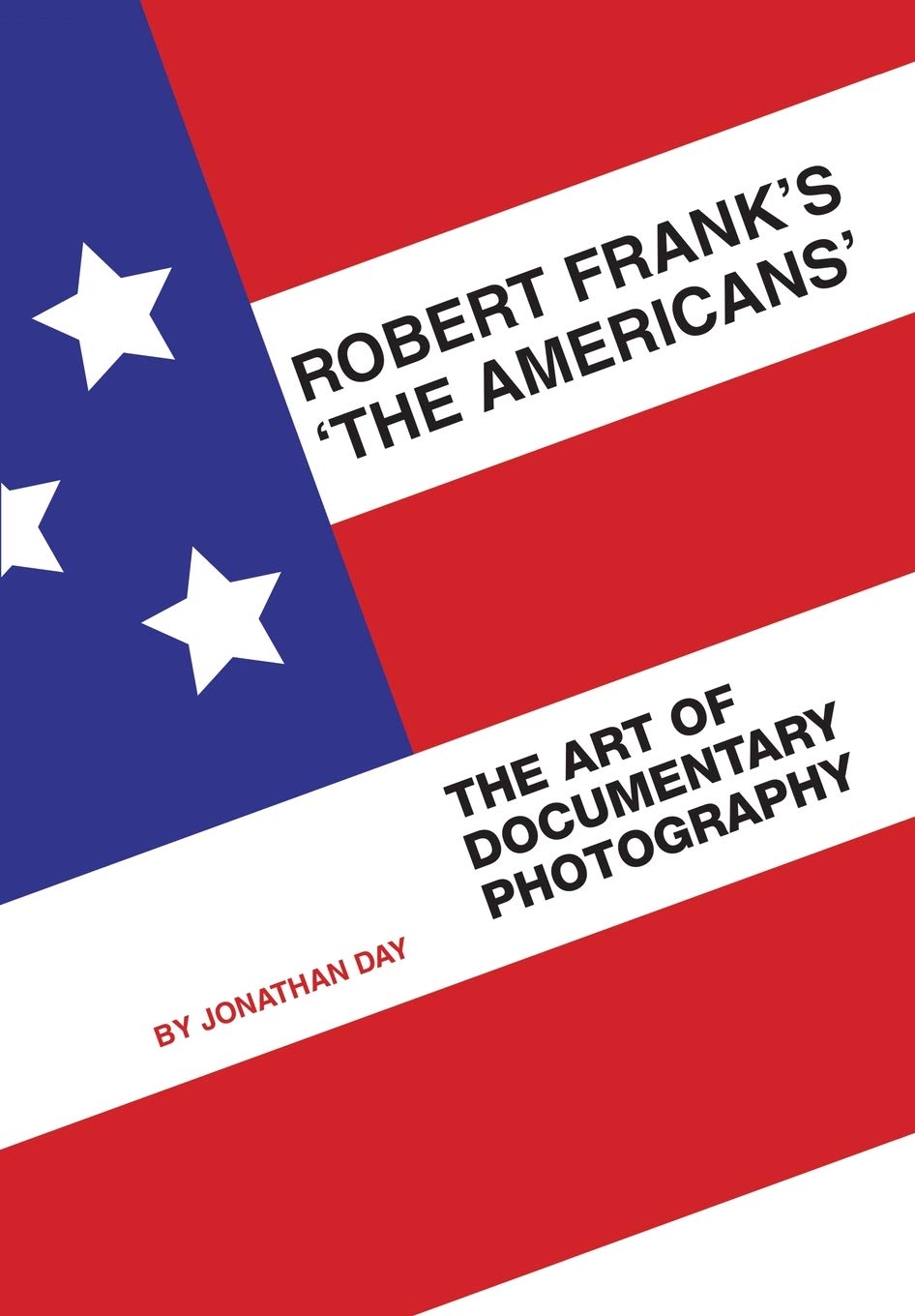 Robert Frank′s ′The Americans′ – The Art of Documentary Photography