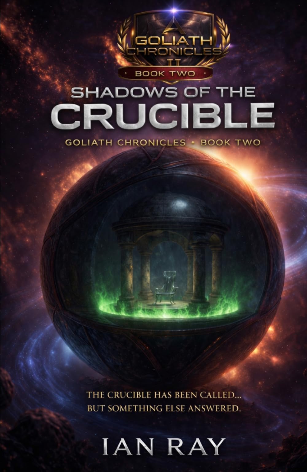 Goliath Chronicles: Shadows of the Crucible (Goliath Chronicles Novels)