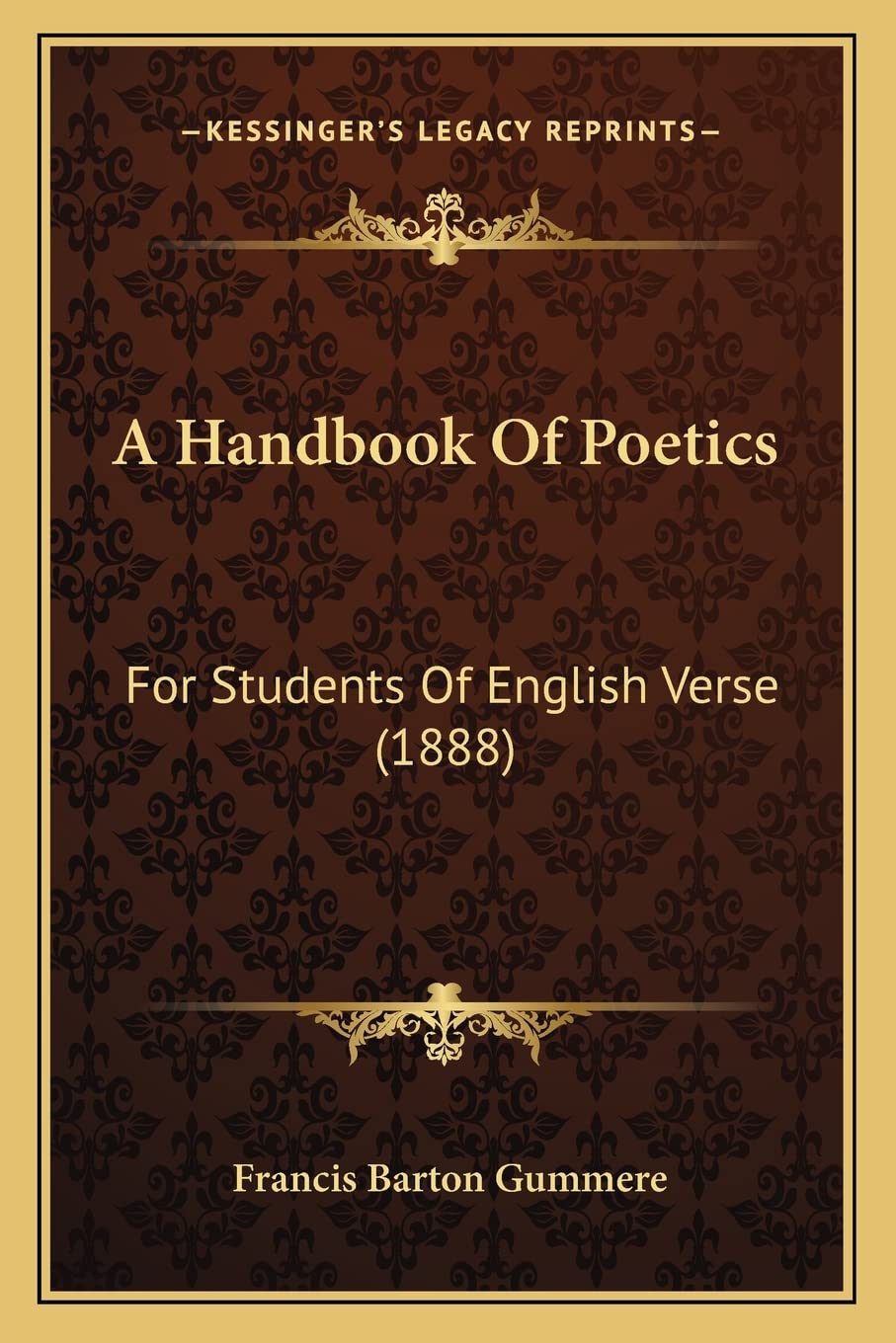 A Handbook Of Poetics: For Students Of English Verse (1888)
