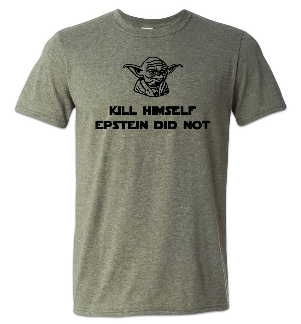 Zepp Tees Epstein Didn't Kill Himself T Shirt Conspiracy Meme