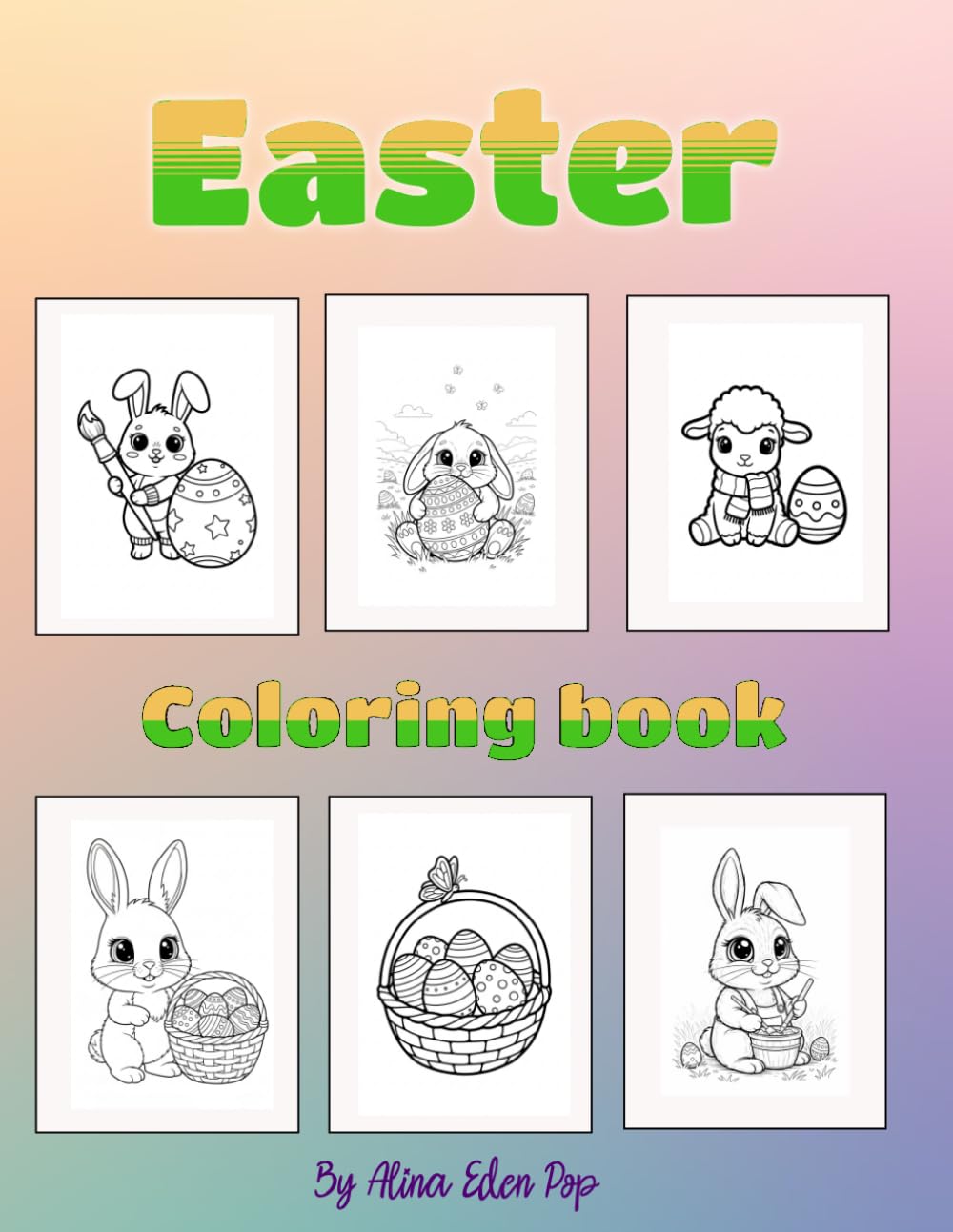 Easter Coloring Book for Kids: Whimsical Spring Coloring Pages with Cute Bunnies, Chicks, Lambs, and Decorated Eggs | Fun Easter Basket Stuffer for ... with 24 Easy-to-Color Designs, Bold and easy