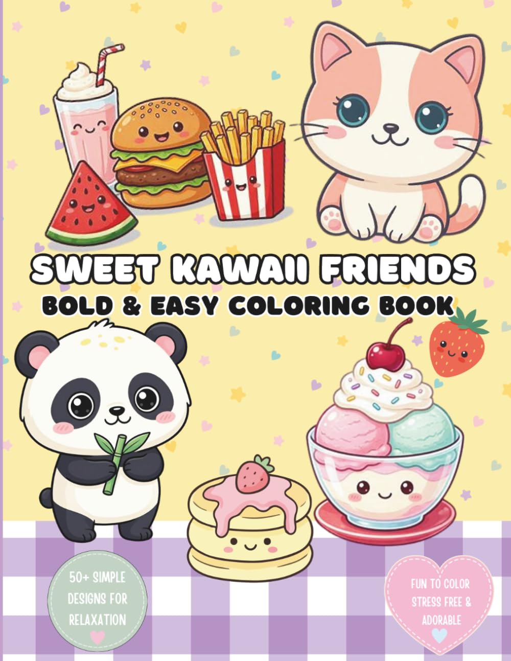 Bold And Easy Coloring Book: Sweet Kawaii Friends, Simple, Cute & Cozy Designs