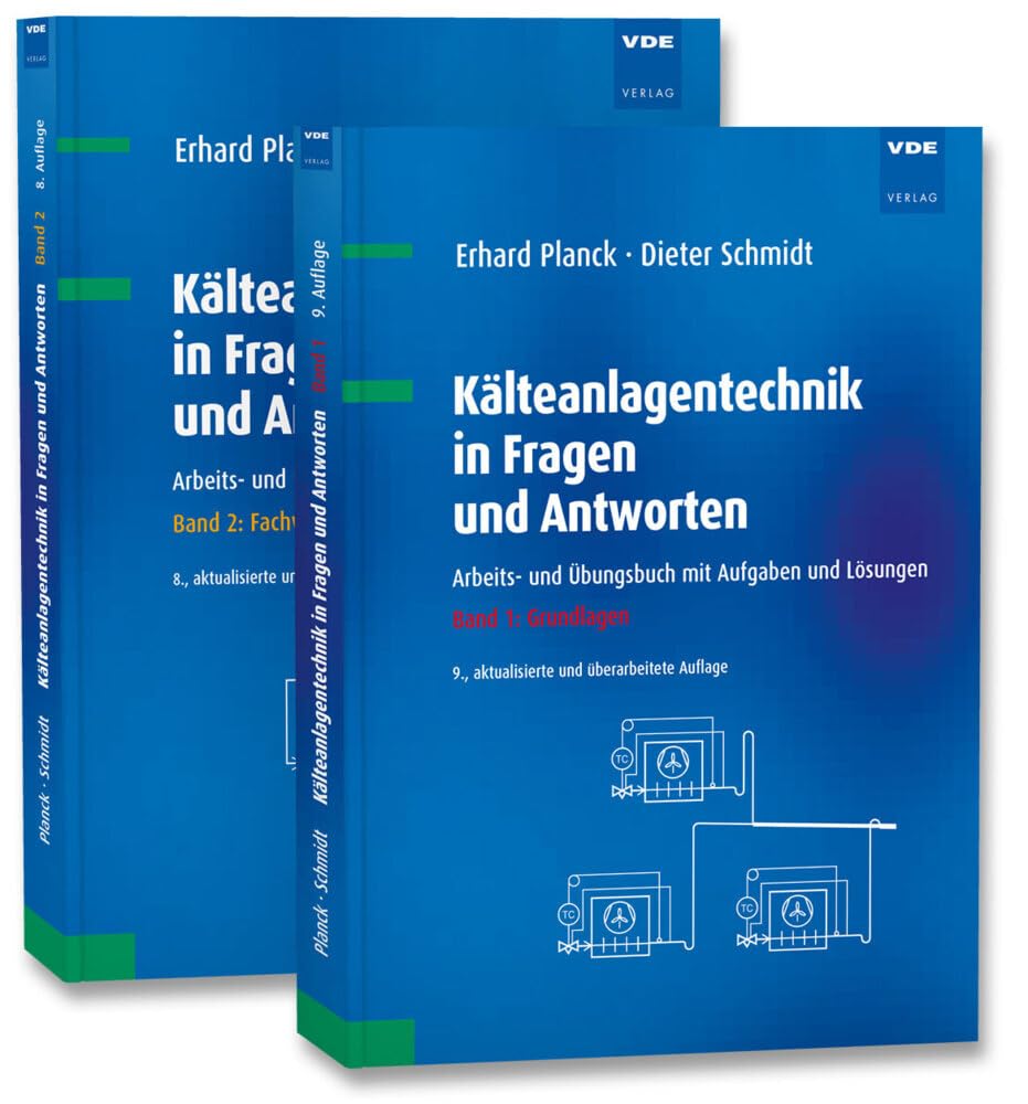 Kälteanlagentechnik in Fragen und Antworten (Set): Arbeits- und Übungsbuch mit Aufgaben und Lösungen Band 1 Grundlagen Band 2 Fachwissen