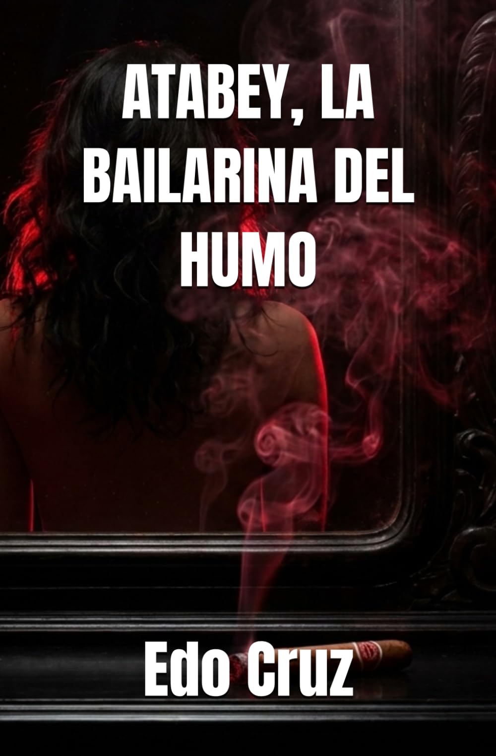 ATABEY, LA BAILARINA DEL HUMO
