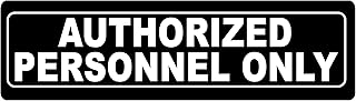 Authorized Personnel Only Office Door Sign Metal Business Retail Store Self Adhesive Aluminum Peel and Stick 8x2 Inch Indoor/Outdoor Black (1)