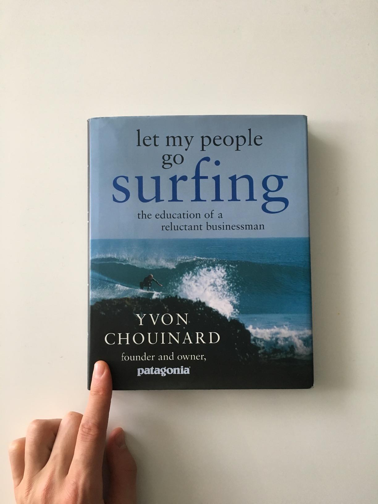 Let My People Go Surfing: Yvon Chouinard's Inspiring Business Memoir-1