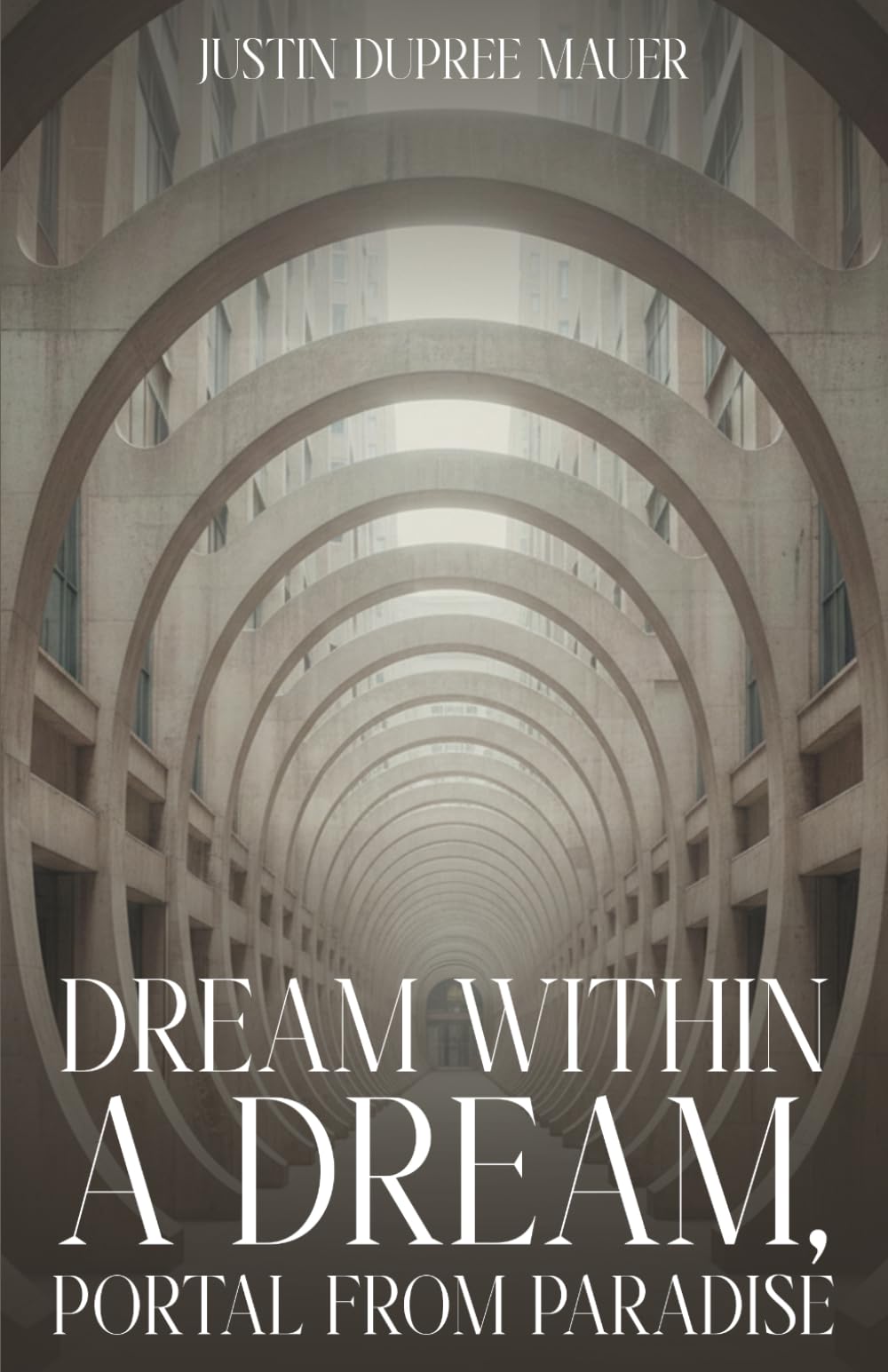 Dream Within A Dream: A Portal From Paradise