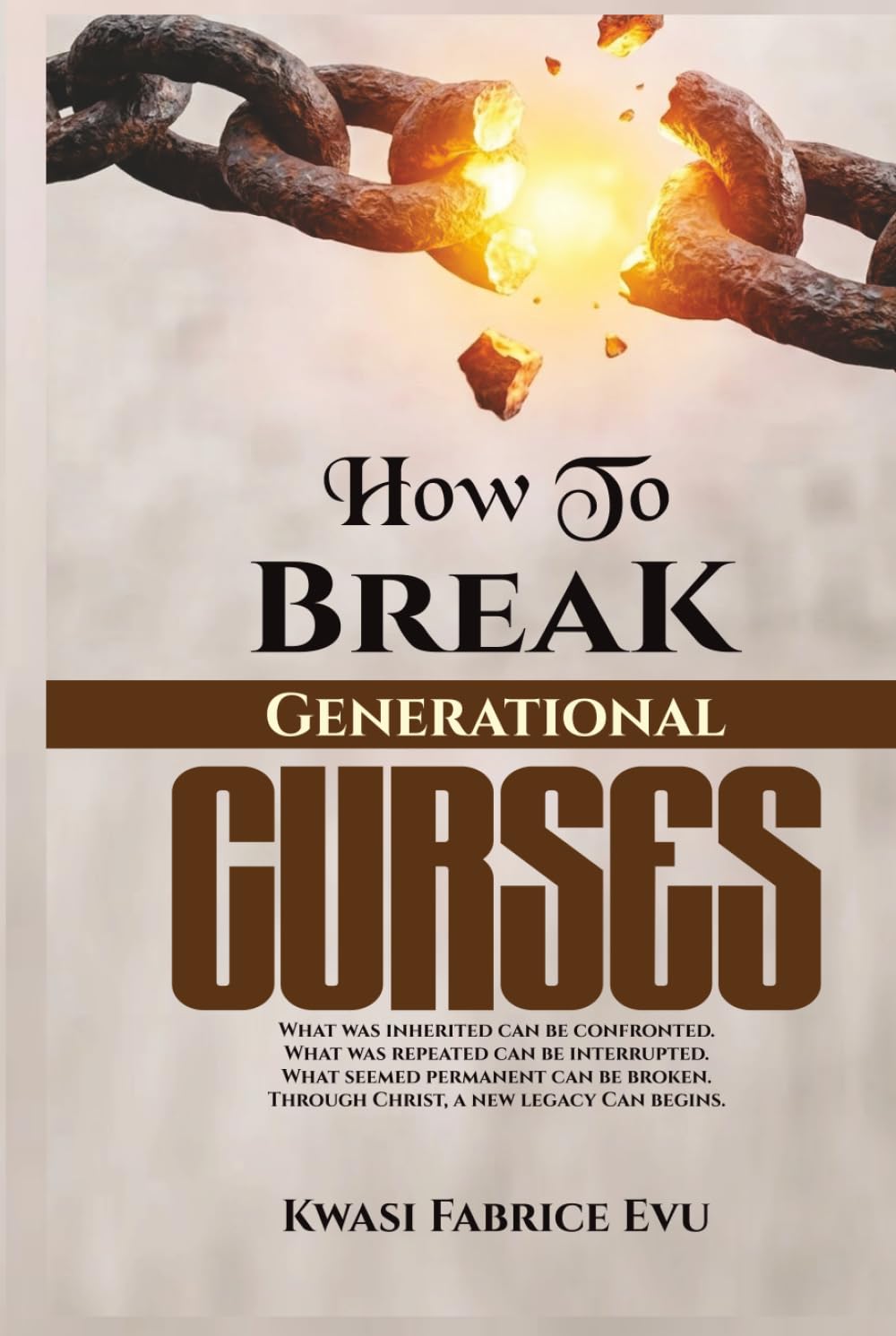 How To Break Generational Curses