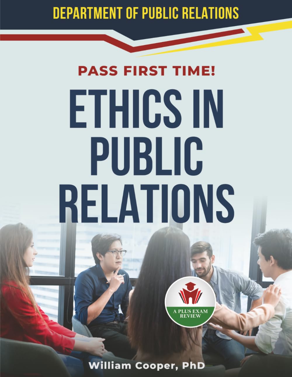 ETHICS IN PUBLIC RELATIONS EXIT EXAM PREP