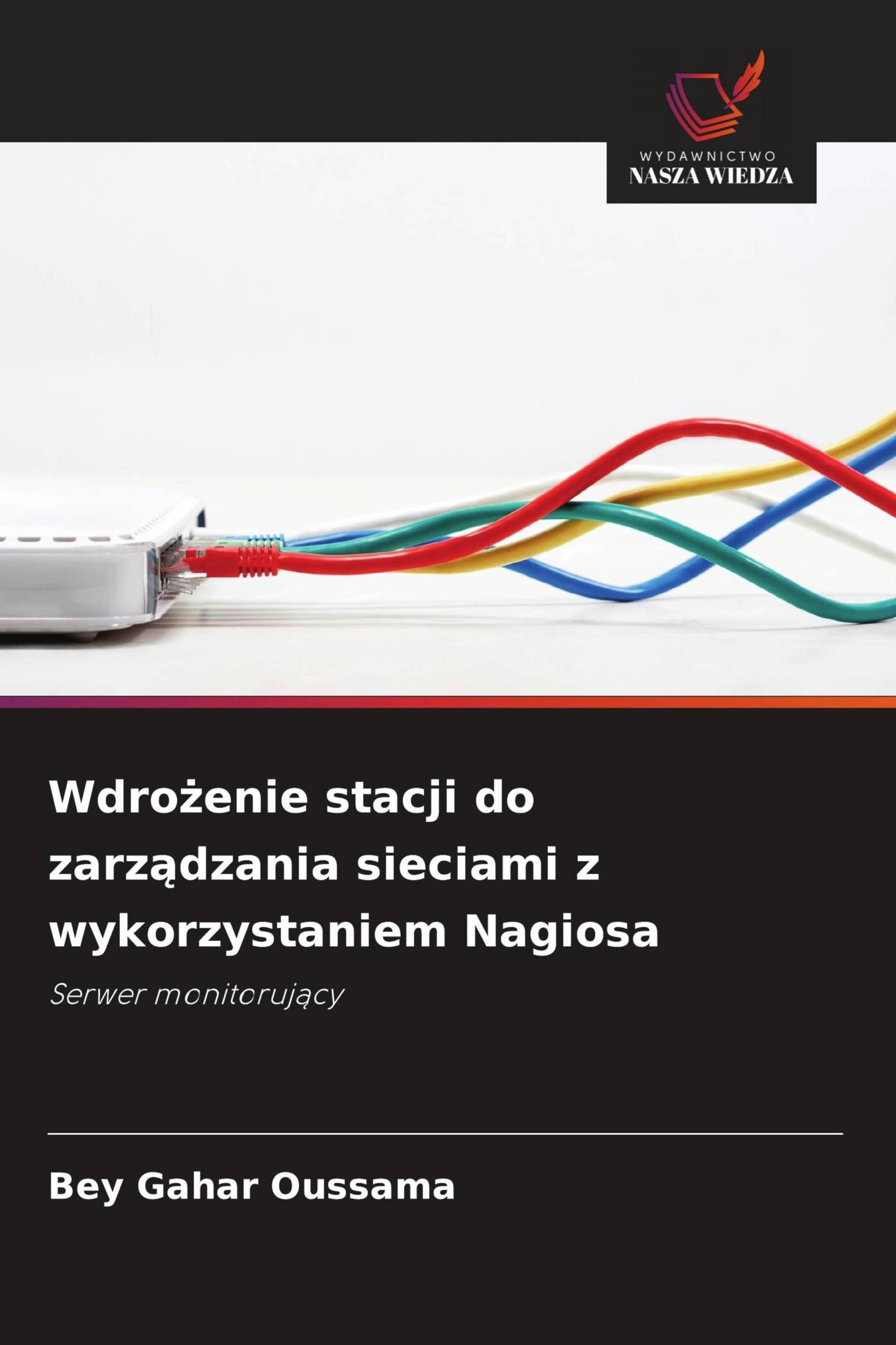 Wdro¿enie stacji do zarz¿dzania sieciami z wykorzystaniem Nagiosa: Serwer monitoruj¿cy