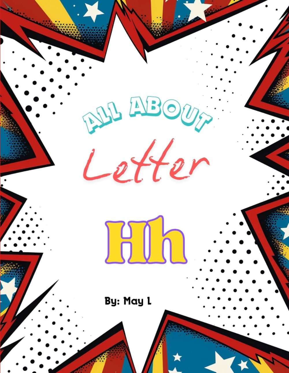 All about the Letter H