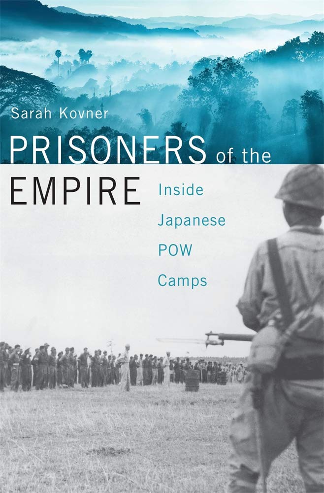 Prisoners of the Empire by Sarah Kovner (Hardback Book)