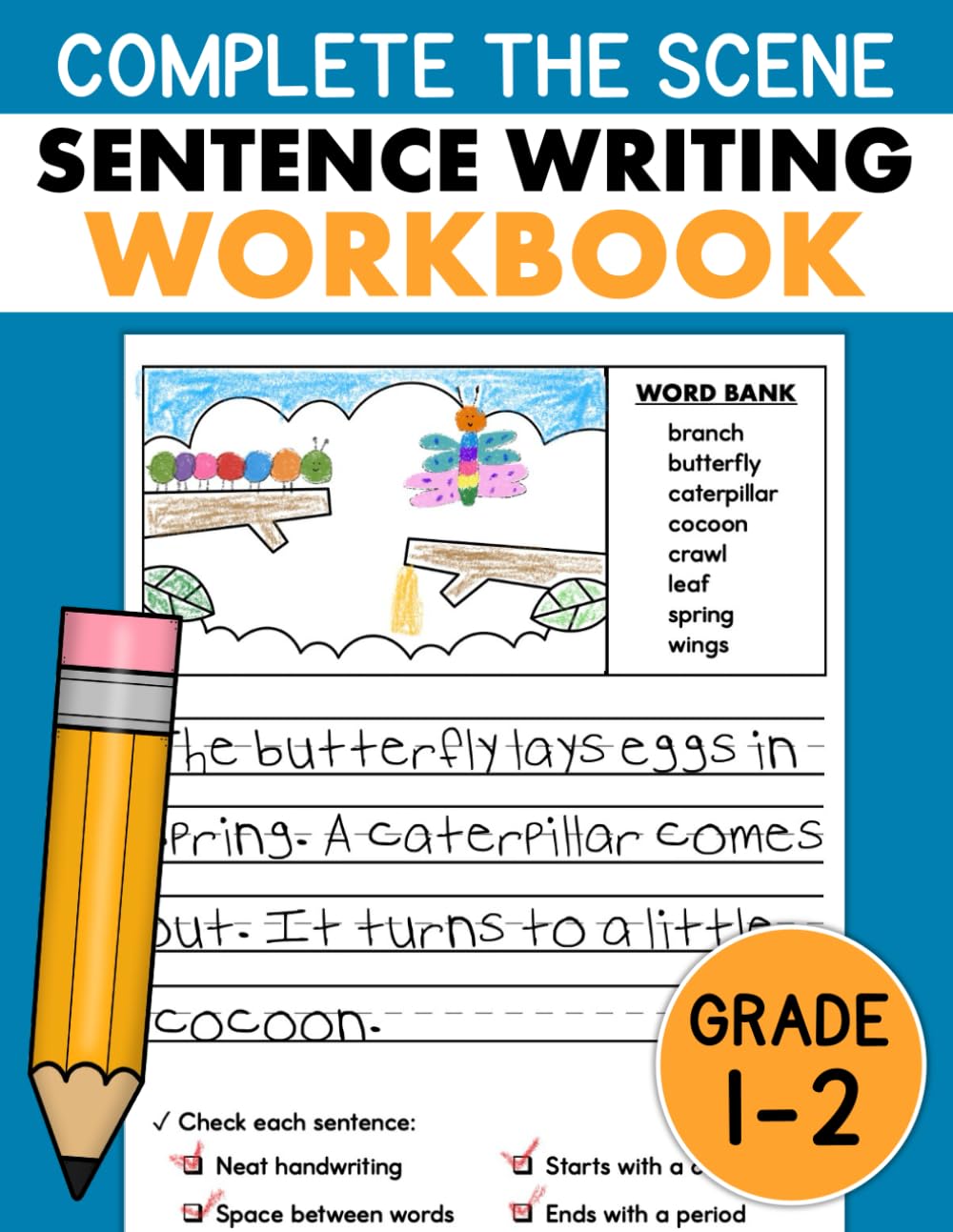 Sentence Writing Workbook Grades 1 to 2: Writing Sentences Practice for Kids 5-7, Writing Skills, Writing Activities...