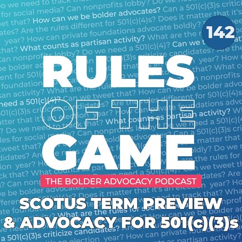 SCOTUS Term Preview and Advocacy for 501(c)(3)s