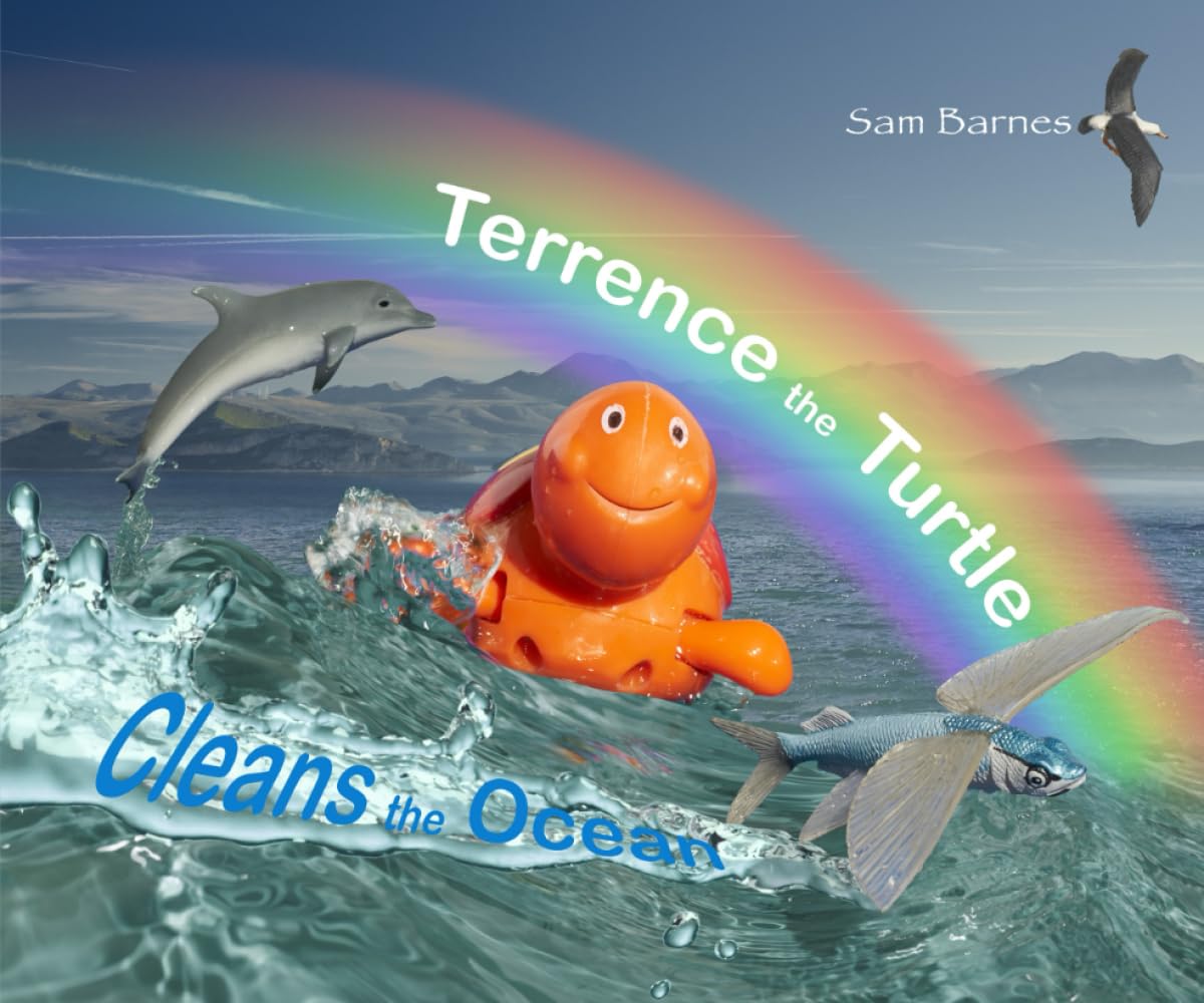 Terrence the Turtle Cleans the Ocean: A Hatchling Turtle Sets Out on an Adventure to Reach the Sea.