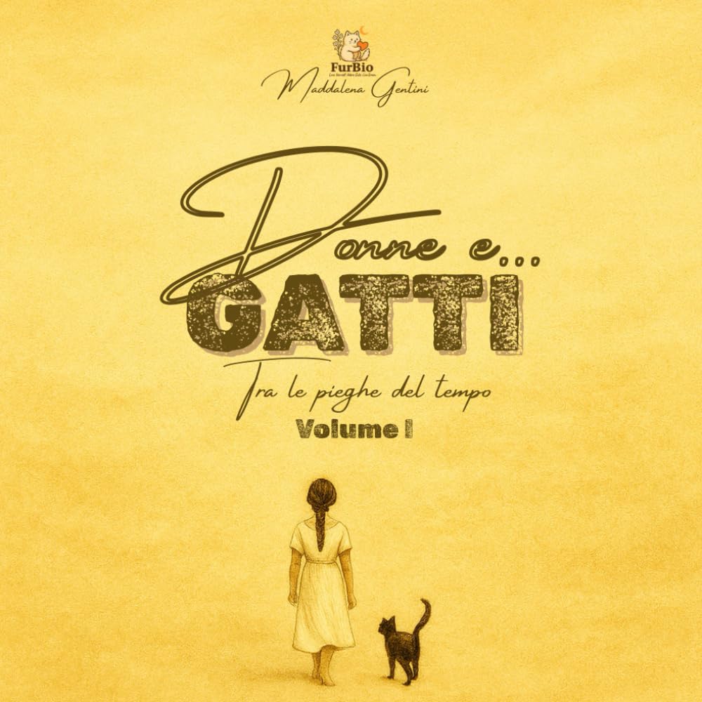 Donne e... GATTI: Tra le pieghe del tempo