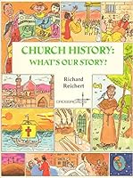 Church History : What's Our Story? 0159503132 Book Cover