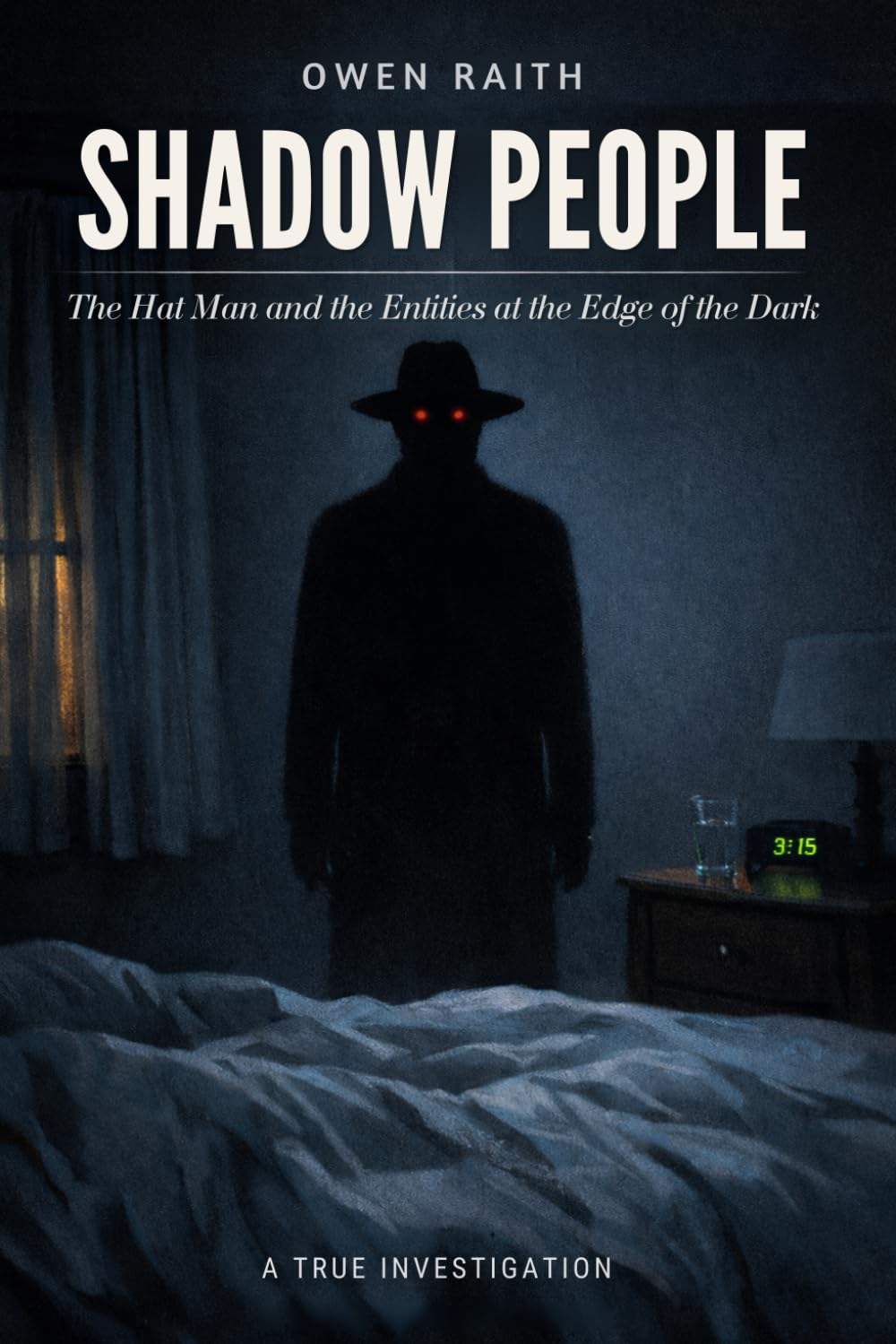 Shadow People: The Hat Man and the Entities at the Edge of the Dark
