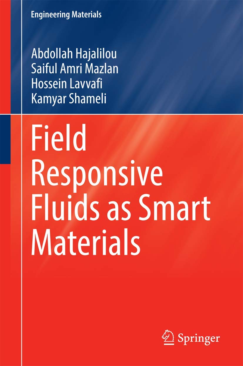 Field Responsive Fluids as Smart Materials (Engineering Materials)