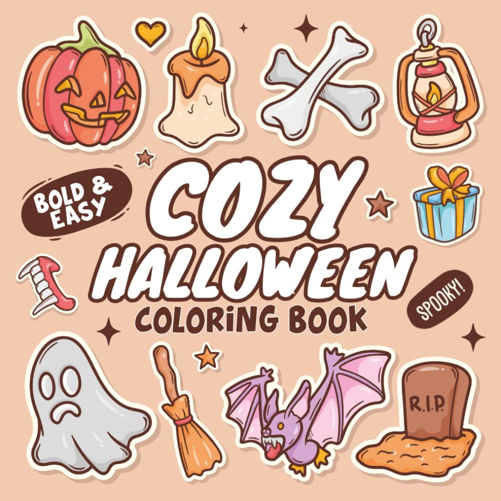 Cozy Halloween Coloring Book for Teens and Adults: +49 Spooky Cute Hygge Scenes and Cute Characters for Children | Bold & Easy and Cute Designs for ... to Color and Relax (Halloween Gifts for Kids)
