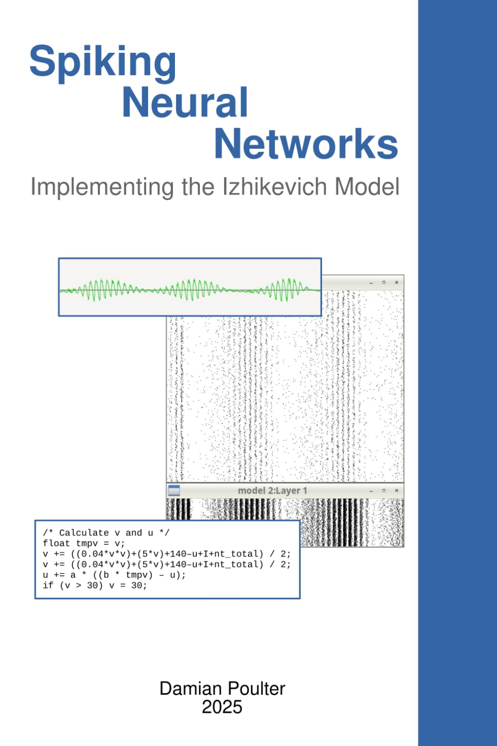 Spiking Neural Networks: Implementing the Izhikevich Model