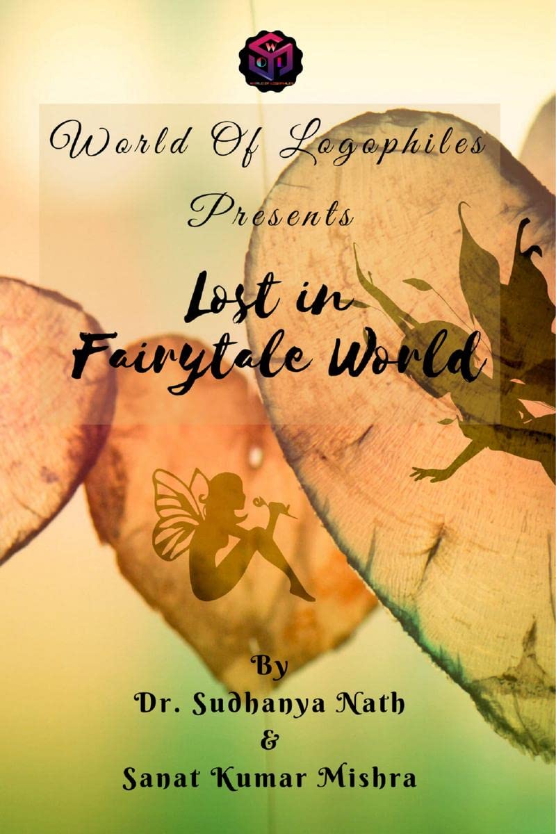 Lost in Fairytale World : World of Dreams and Fantasies