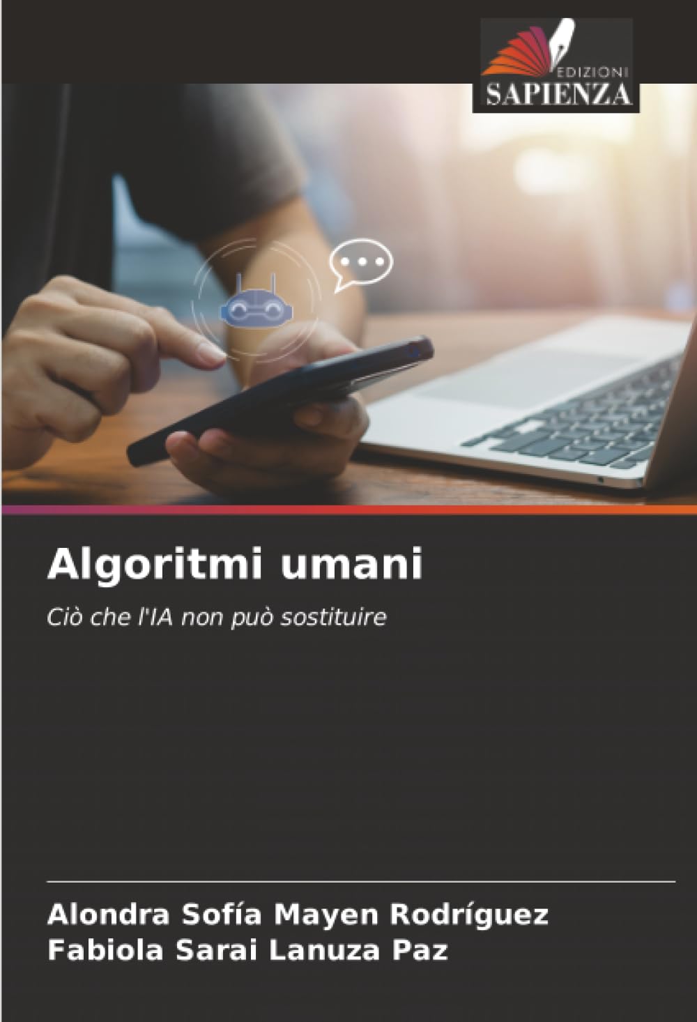 Algoritmi umani: Ciò che l'IA non può sostituire