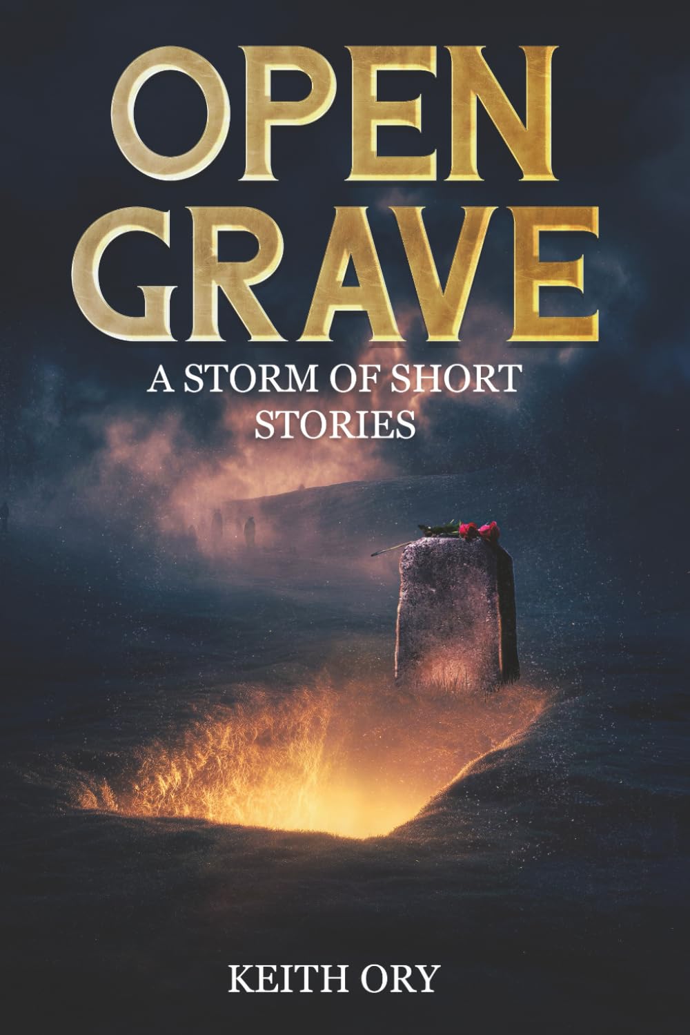 Open Grave: A Storm of Short Stories