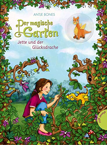 Der magische Garten 01: Jette und der Glücksdrache...