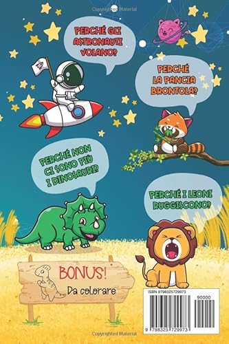 Il Grande Libro dei Perché: Tutte le risposte ai perché dei Bambini. Un mondo di domande e curiosità