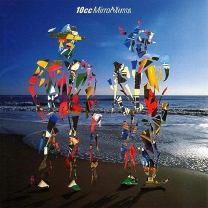 10CC - MIRROR MIRROR por 10Cc — capa do álbum
