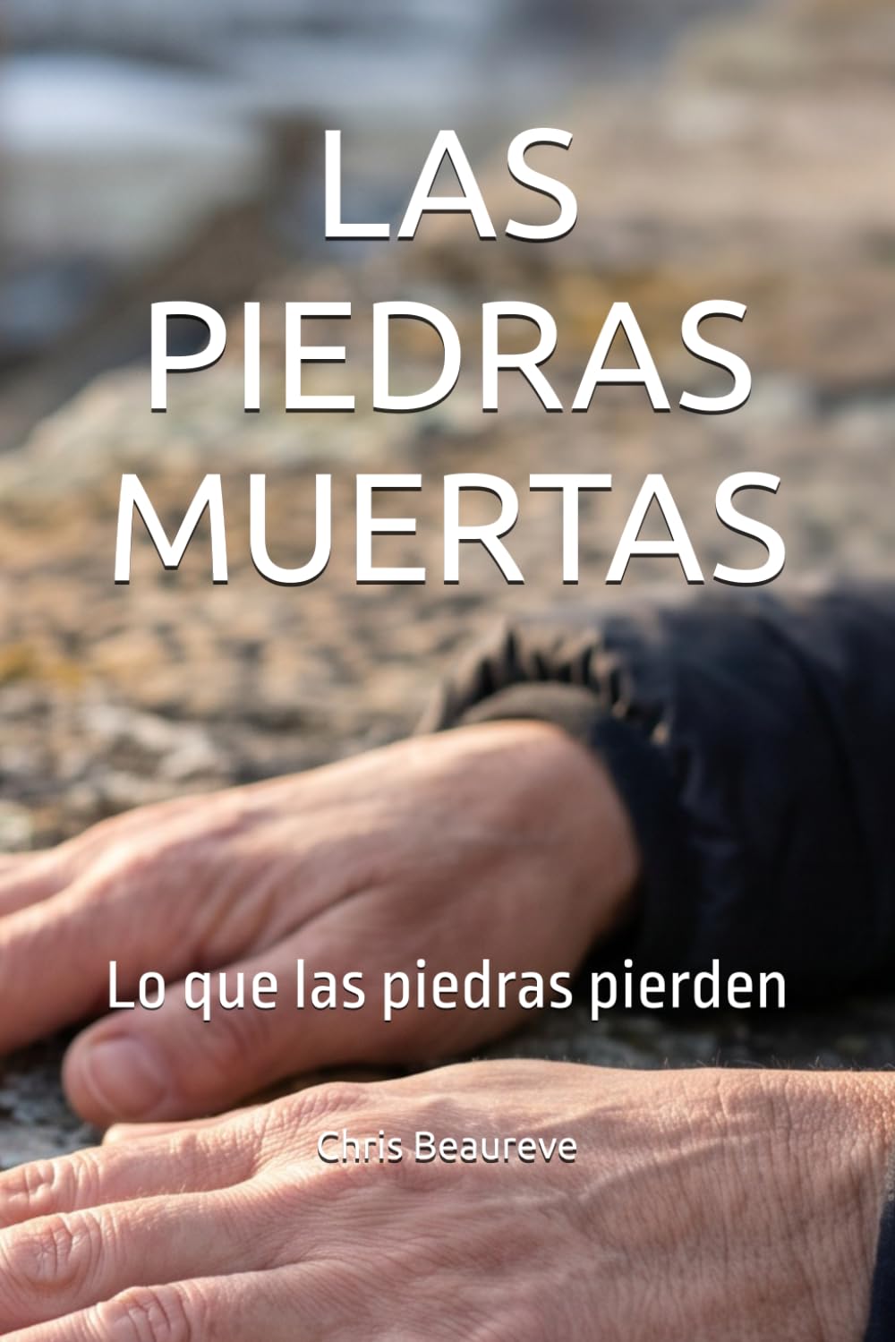 LAS PIEDRAS MUERTAS: Lo que las piedras pierden (LA TRILOGIE DES PIERRES - Ce que les Pierres Gardent)