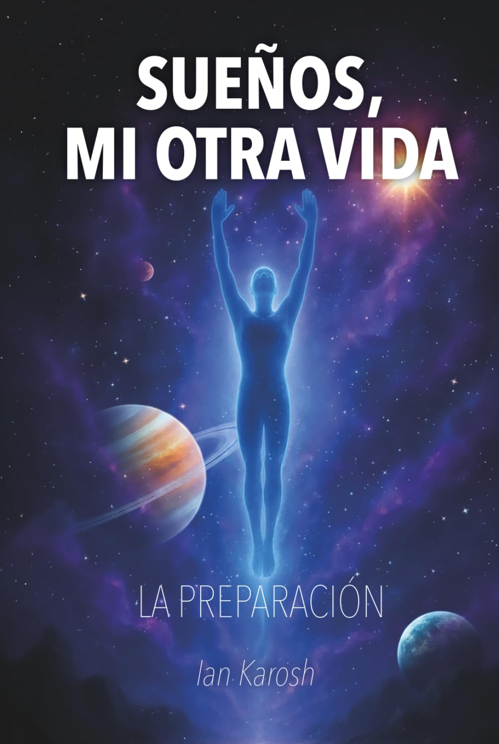 SUEÑOS, MI OTRA VIDA: La preparación