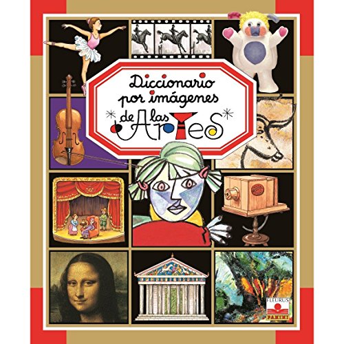 Diccionario por imagenes de las artes