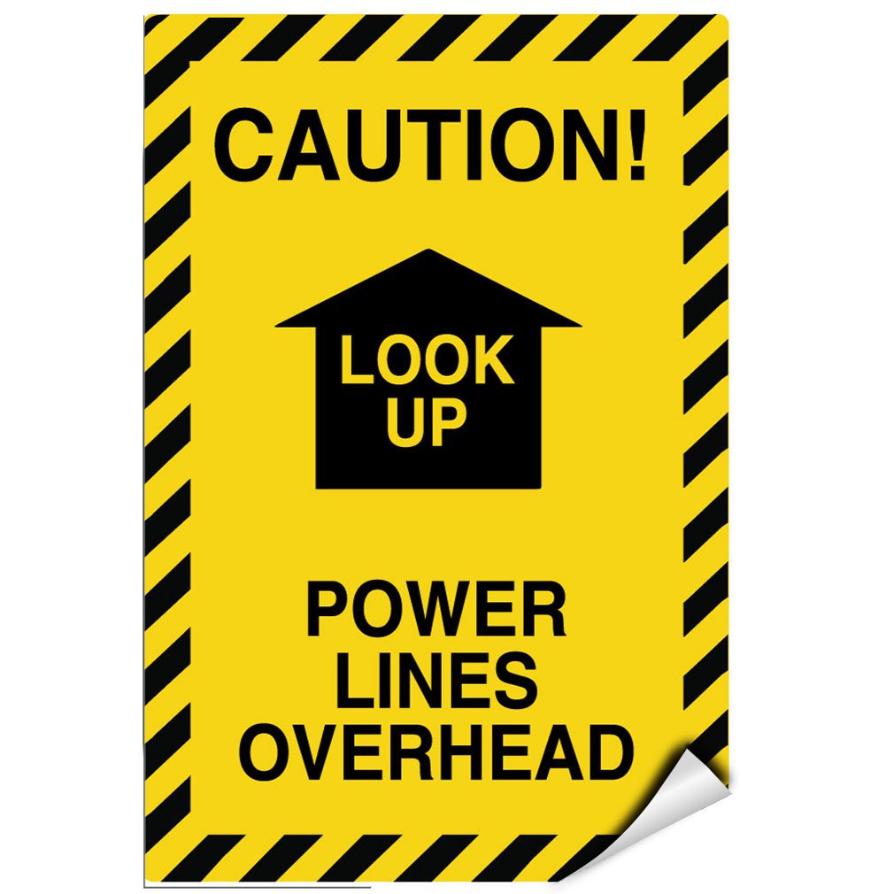 Caution Look Up Power Lines Overhead Hazard Sign Label Decal Sticker 5 inches x 7 inches