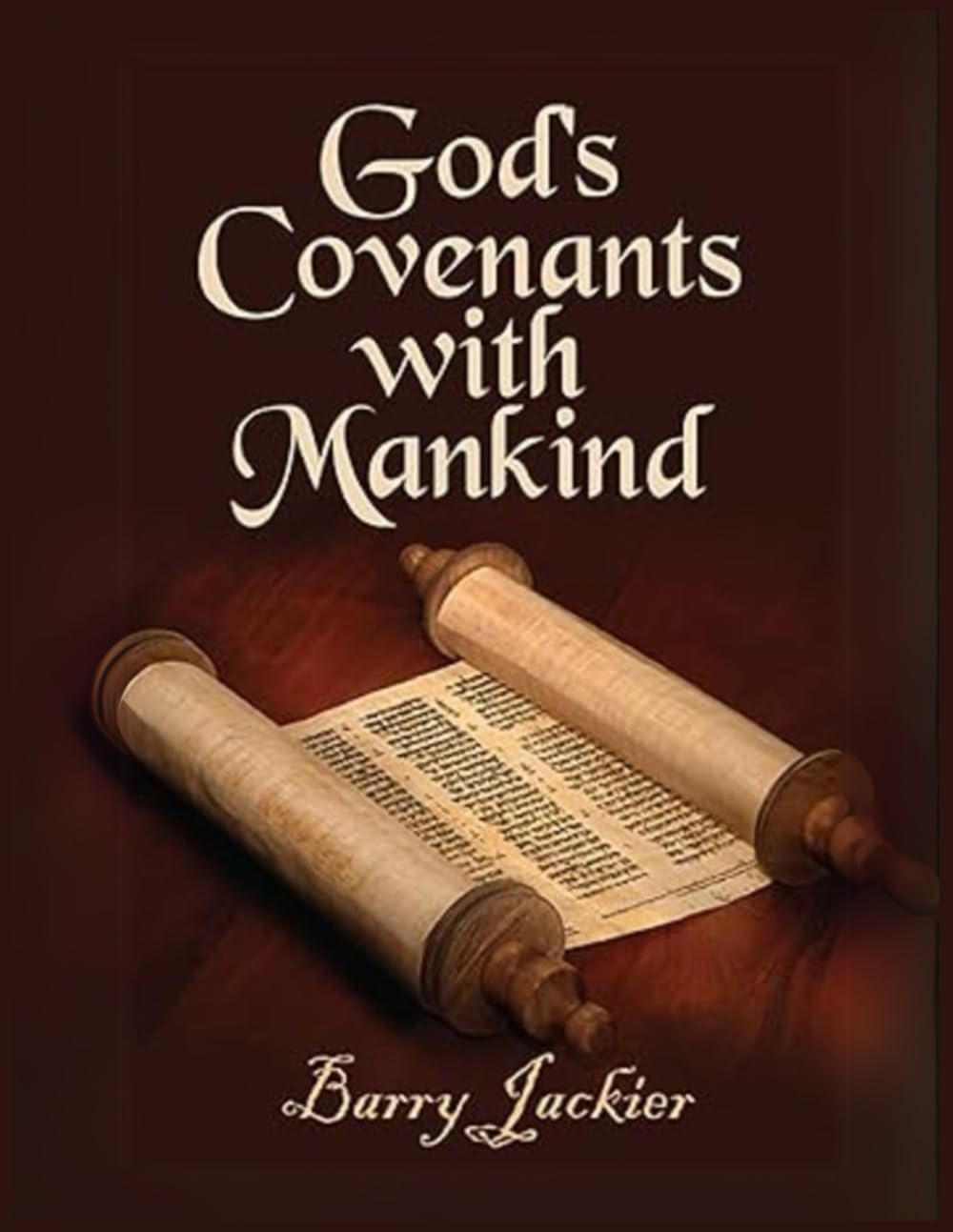 God’s Covenants with Mankind