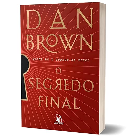Livro O Segredo Final Dan Brown Robert Langdon 6 - Arqueiro