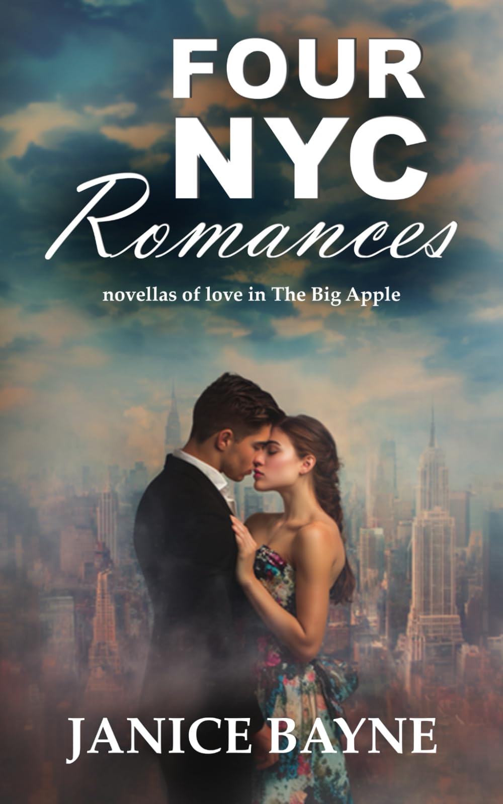 Four NYC Romances: novellas of love in The Big Apple