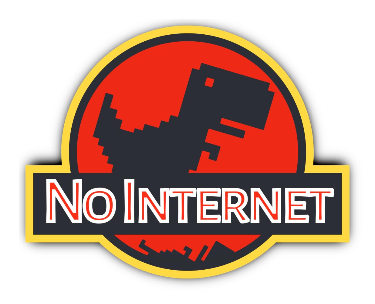 Havati Vibe Laminated Sticker S: 300 Mm, Pack Of 1 - No Internet Dino Giant Sign Laminated For Server Room, It