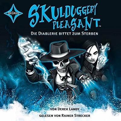 Skulduggery Pleasant 03. Die Diablerie bittet zum Sterben.: Die Diablerie bittet zum Sterben