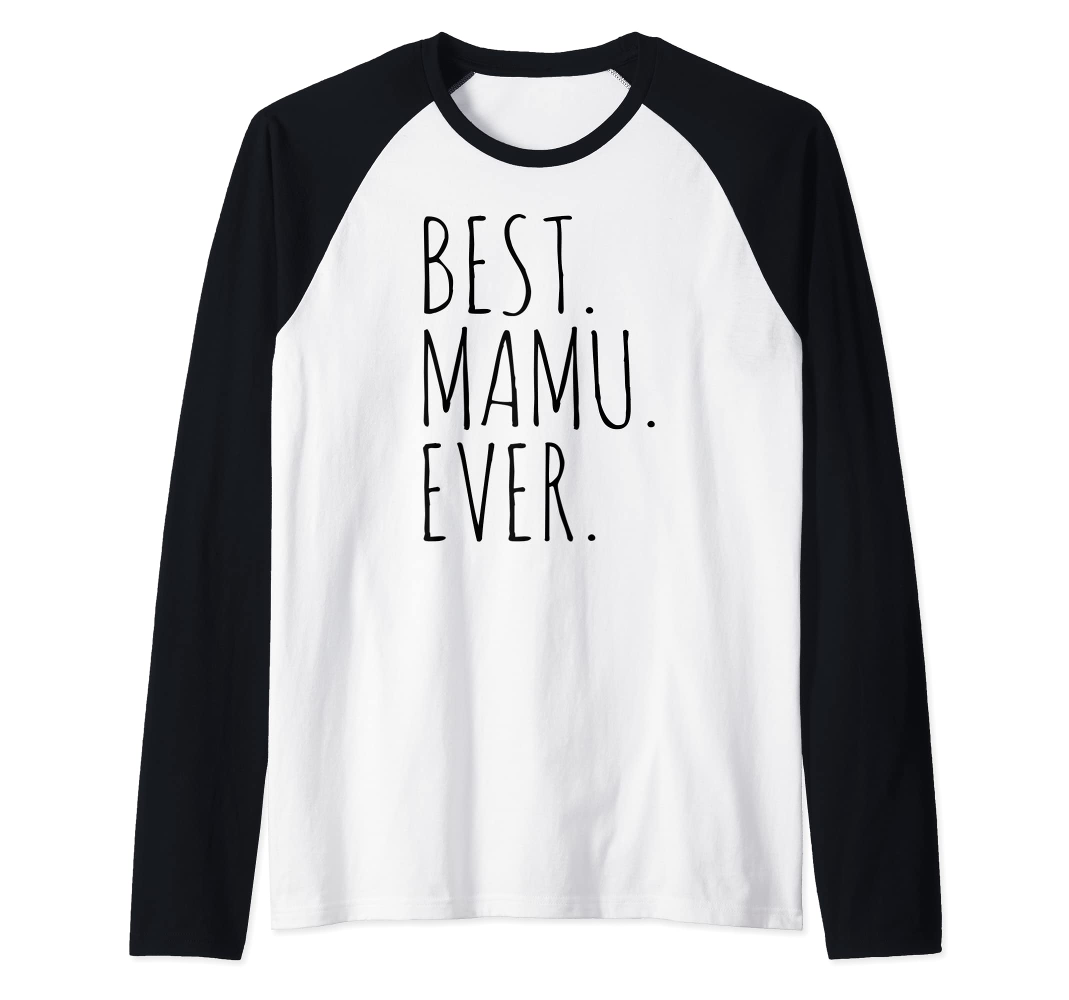 Mens Best Mamu Ever Uncle Mamu Raglan Baseball Tee
