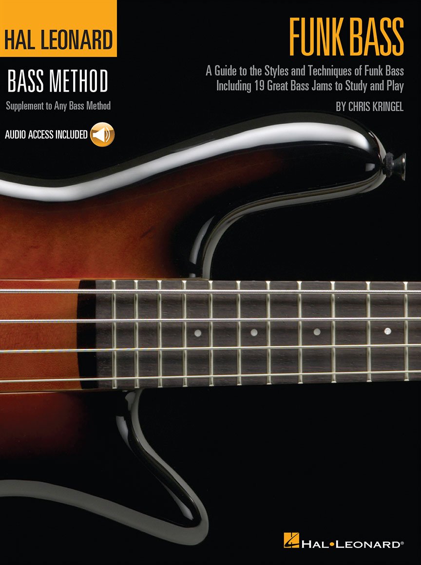 Funk Bass Method by Chris Kringel | Bass Guitar Method with TAB and Online Audio for Intermediate Electric Bass Players | Learn Funk Grooves, Pocket ... Real Songs (Hal Leonard Funk Bass Method)