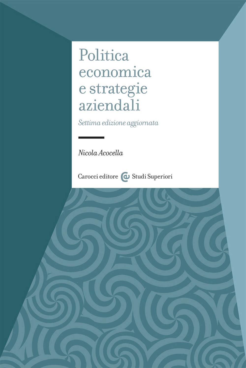 Politica Economica E Strategie Aziendali - 4