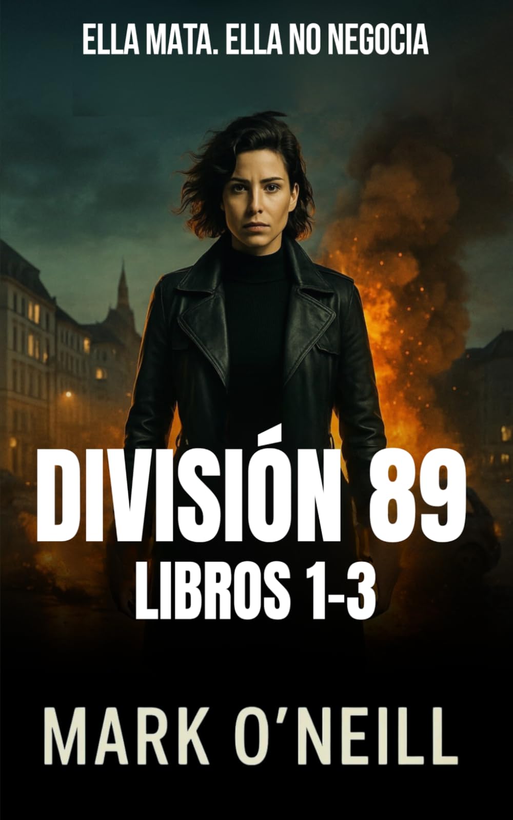 División 89 - Pack Serie Completa (Misiones 1‑3): Espionaje, operaciones clandestinas y acción militar en Europa (Division 89)