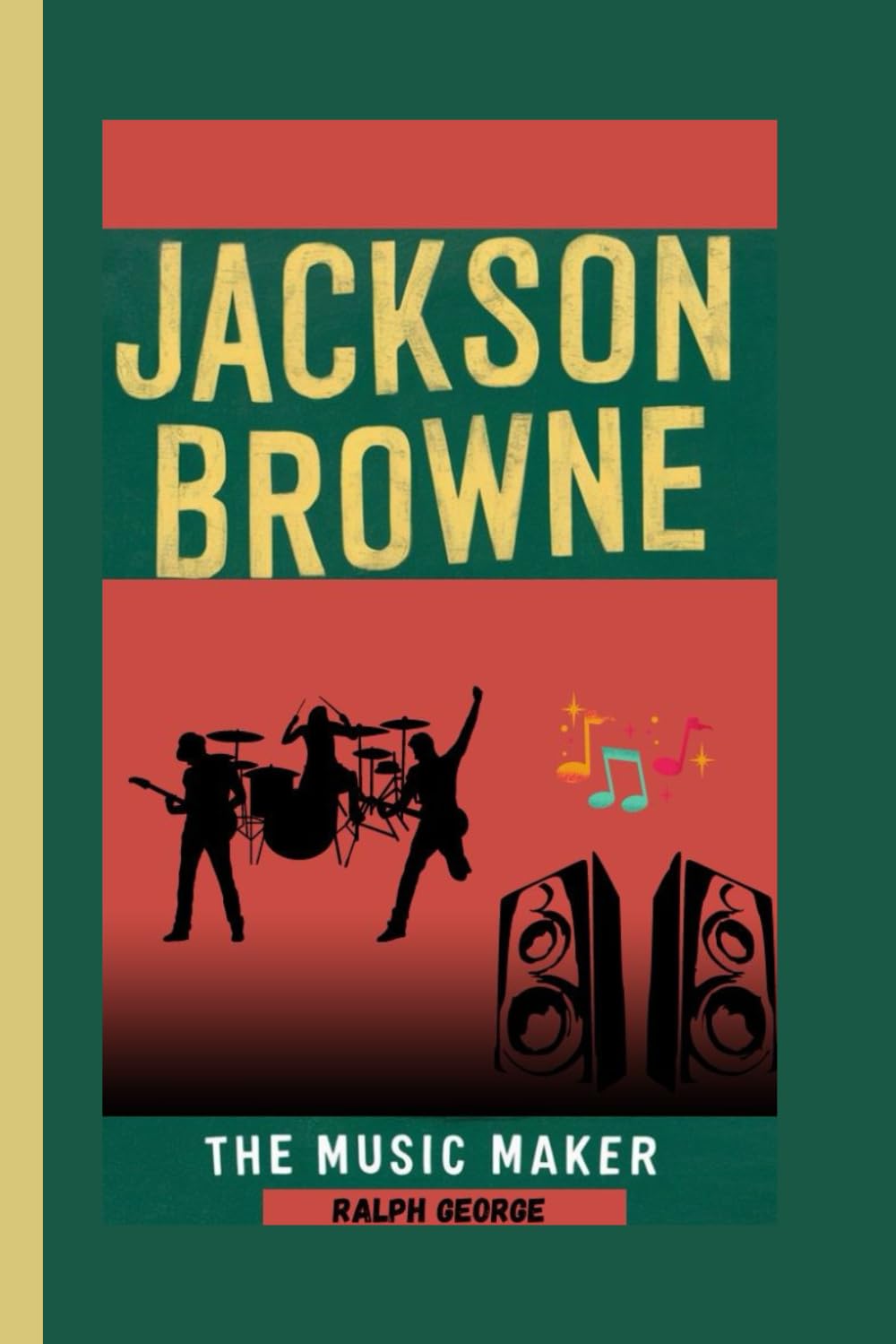 JACKSON BROWNE: The Music Maker