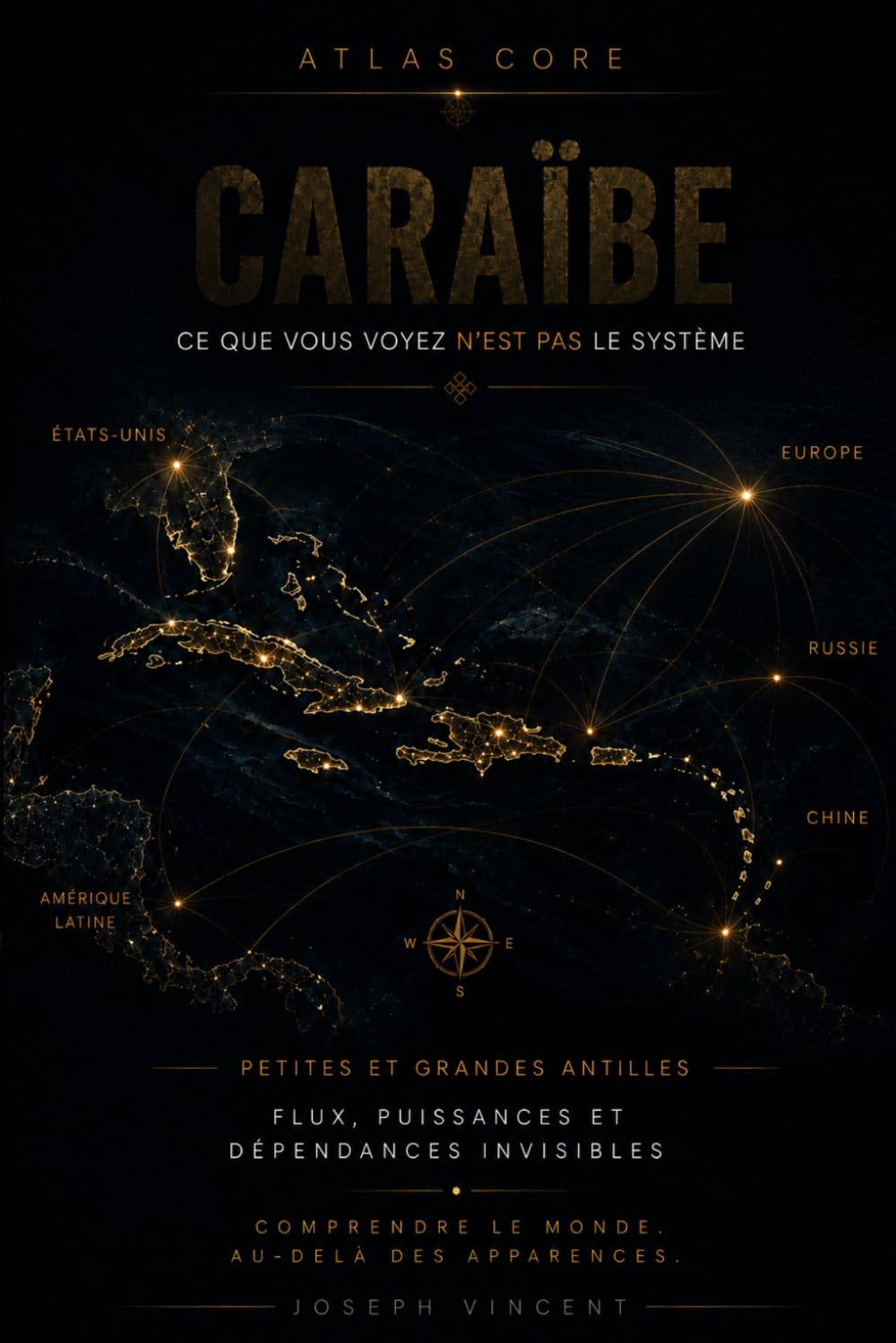LE SYSTÈME CARAÏBE: Ce que vous voyez n'est pas le système (ATLAS CORE)