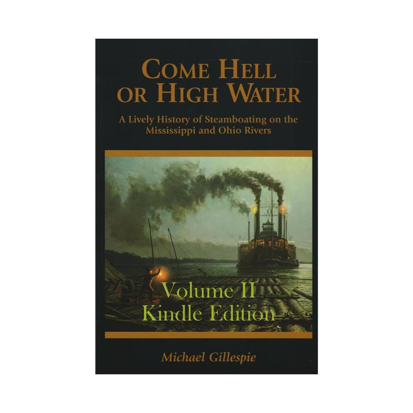 Come Hell or High Water, Volume II