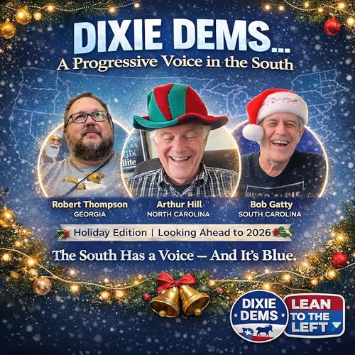 The Dixie Dems: A Progressive Voice in the South During the Holidays