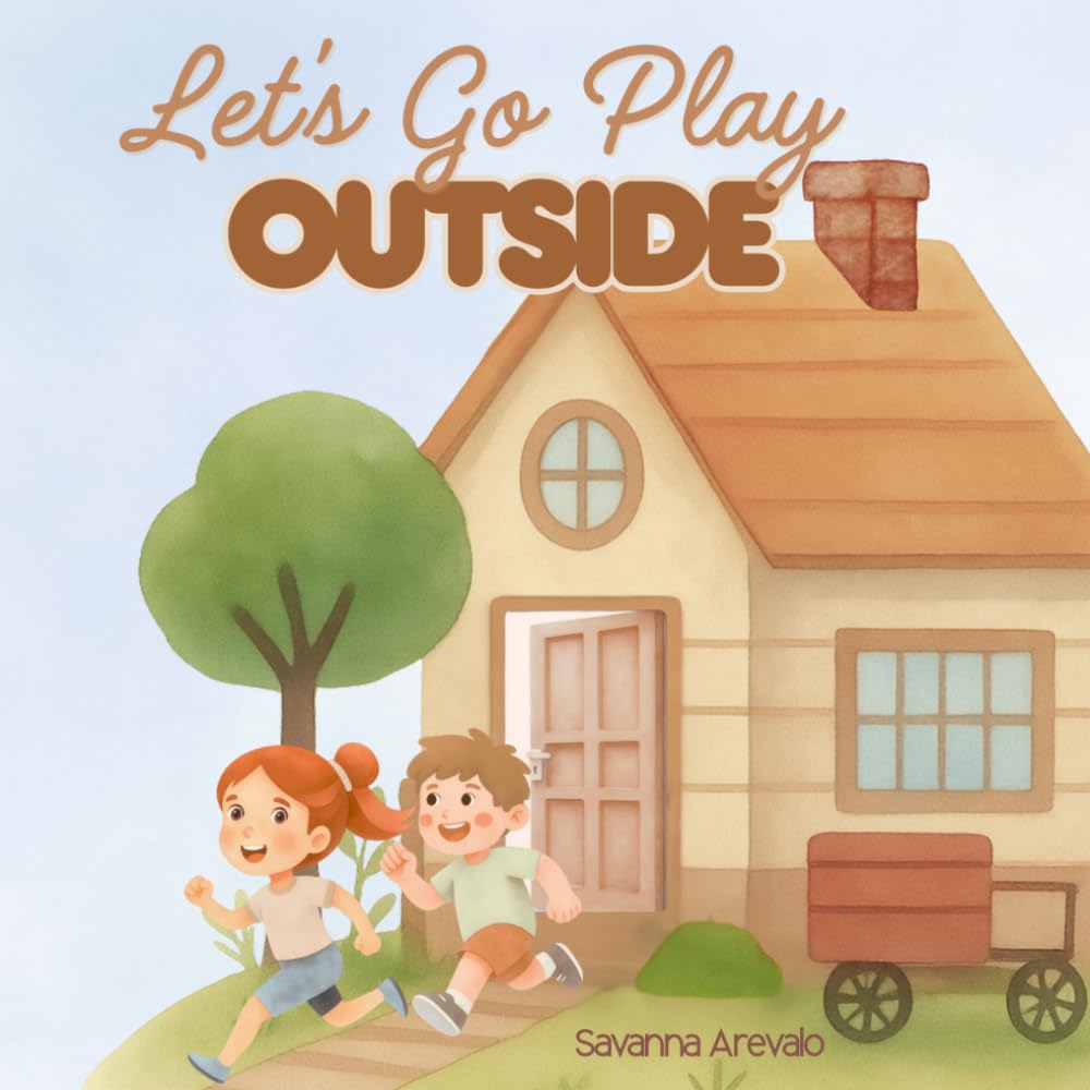 Let’s Go Play Outside
